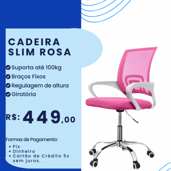 Cadeira Slim Rosa