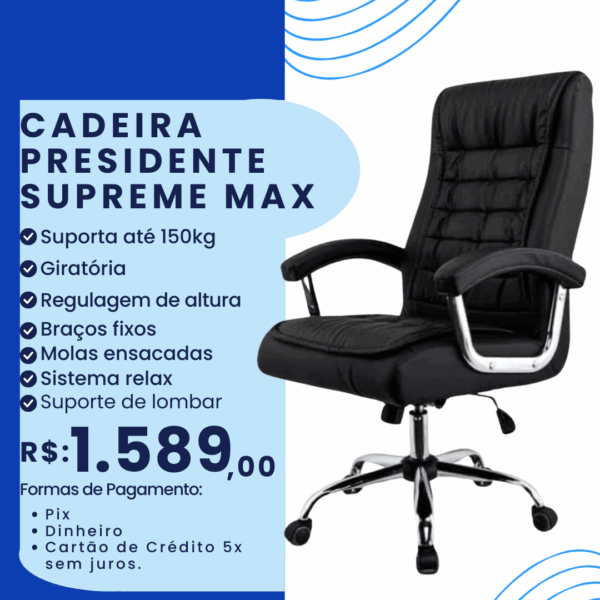 Cadeira Presidente Supreme Max